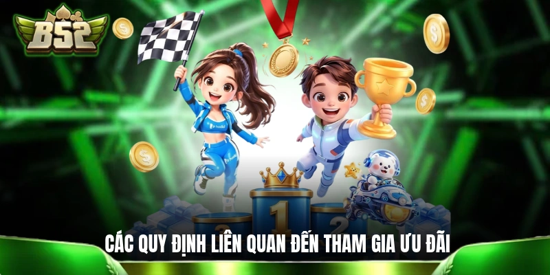 Các quy định liên quan đến tham gia ưu đãi của cổng game