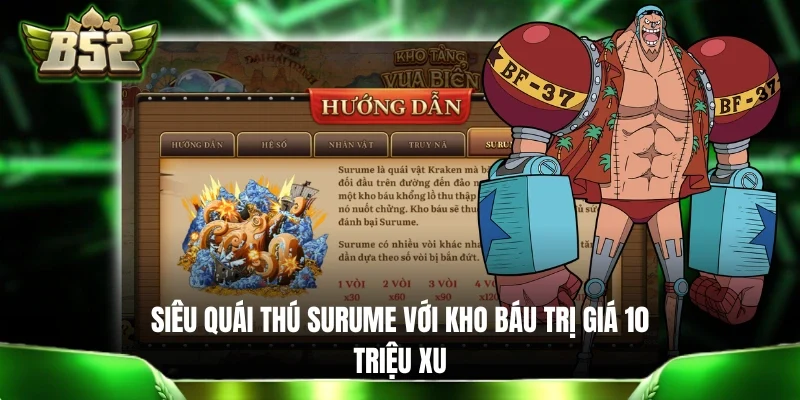 Đại Hải Trình B52CLUB: Săn Quái Thú Surume 10 Triệu Xu Siêu quái thú Surume với kho báu trị giá 10 triệu xu
