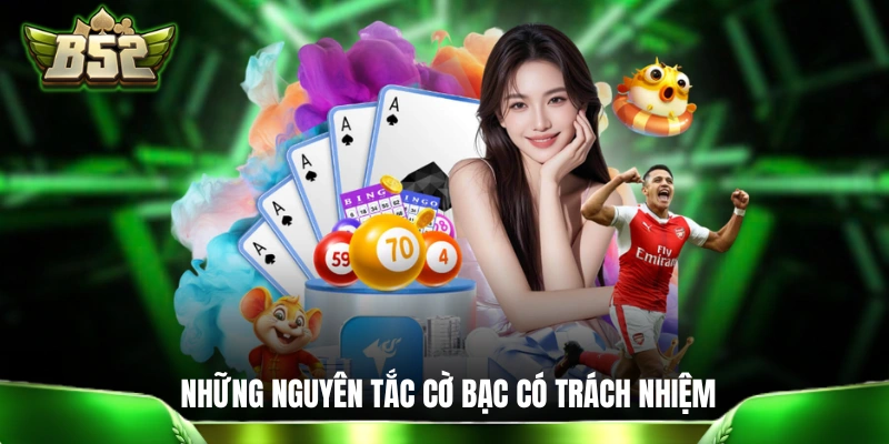 Trách nhiệm cá cược Những nguyên tắc cờ bạc có trách nhiệm đáng chú ý