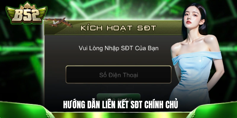 Hướng dẫn từng bước liên kết SĐT chính chủ