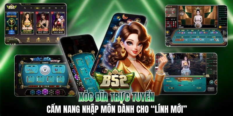 Xóc Đĩa Trực Tuyến - Cẩm Nang Nhập Môn Dành Cho “Lính Mới”